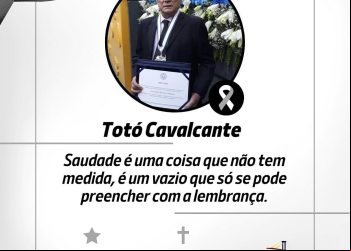 Deputado Gaguim lamenta o falecimento do ex deputado Totó Cavalcante